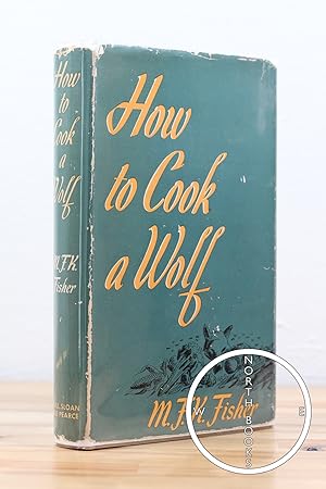 Seller image for How to Cook a Wolf for sale by North Books: Used & Rare