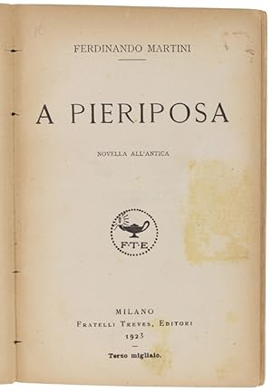 Seller image for A PIERIPOSA. Novella all'antica.: for sale by Bergoglio Libri d'Epoca