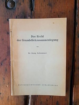 Bild des Verkufers fr Das Recht der Grundstckzusammenlegung zum Verkauf von Antiquariat Liber Antiqua