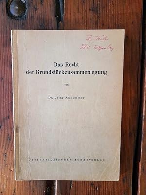 Bild des Verkufers fr Das Recht der Grundstckzusammenlegung zum Verkauf von Antiquariat Liber Antiqua