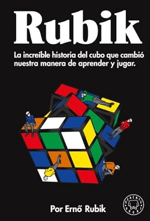Immagine del venditore per Rubik/ Cubed : La Increble Historia Del Cubo Que Cambi Nuestra Manera De Aprender Y Ju Gar/ the Puzzle of Us All -Language: spanish venduto da GreatBookPrices