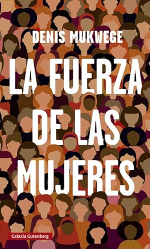 Image du vendeur pour La fuerza de las mujeres/ The Power of Women -Language: spanish mis en vente par GreatBookPrices