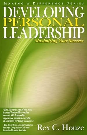 Image du vendeur pour Developing Personal Leadership: Maximizing Your Success mis en vente par Reliant Bookstore