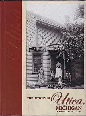 The History of Utica, Michigan