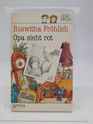 Opa sieht rot. Arena-Taschenbuch ; Bd. 2037 : Arena-Leseprofi