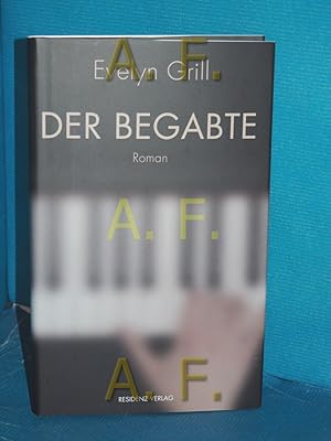 Seller image for Der Begabte : Roman. for sale by Antiquarische Fundgrube e.U.