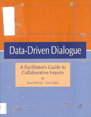 Seller image for Data-Driven Dialogue A Facilitator's Guide to Collaborative Inquiry for sale by Reliant Bookstore