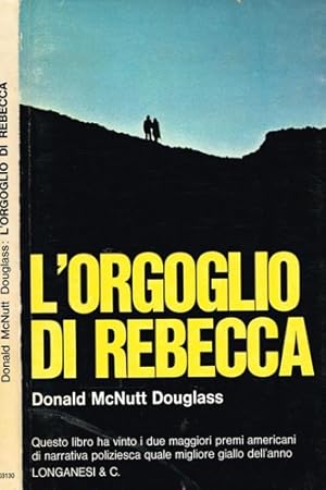 Seller image for L'orgoglio di Rebecca. Romanzo. for sale by FIRENZELIBRI SRL