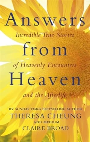 Imagen del vendedor de Answers from Heaven : Incredible True Stories of Heavenly Encounters and the Afterlife a la venta por GreatBookPricesUK