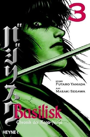 Basilisk: Chronik der Koga-Ninja - Bd. 3