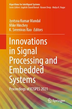 Seller image for Innovations in Signal Processing and Embedded Systems : Proceedings of ICISPES 2021 for sale by AHA-BUCH GmbH