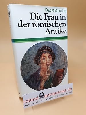 Imagen del vendedor de Die Frau in der rmischen Antike a la venta por Roland Antiquariat UG haftungsbeschrnkt