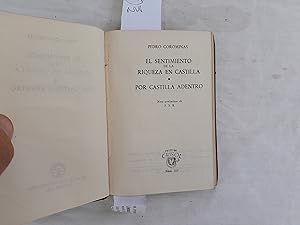Seller image for El sentimiento de la riqueza. Por Castilla adentro. Nota preliminar de F. S. R. for sale by Librera "Franz Kafka" Mxico.