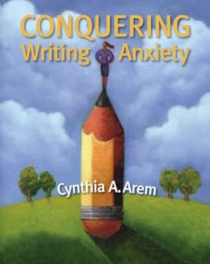 Seller image for Conquering Writing Anxiety for sale by Reliant Bookstore