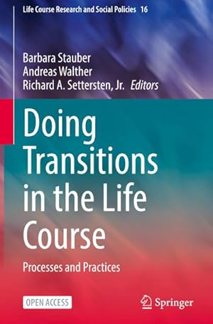 Bild des Verk�ufers f�r Doing Transitions in the Life Course : Processes and Practices zum Verkauf von AHA-BUCH GmbH