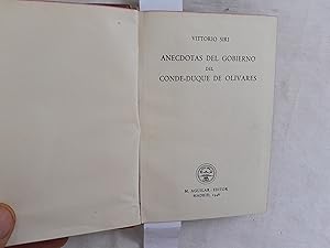 Immagine del venditore per Ancdotas del gobierno del Conde-Duque de Olivares. Versin espaola, prlogo y notas de Felipe Ximenez de Sandoval. venduto da Librera "Franz Kafka" Mxico.