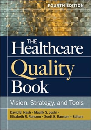 Imagen del vendedor de Healthcare Quality Book : Vision, Strategy, and Tools a la venta por GreatBookPrices