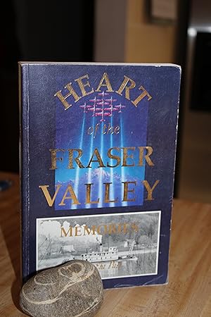 The Heart of the Fraser Valley