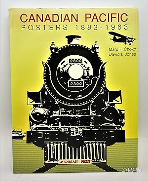 Canadian Pacific Posters, 1883-1963