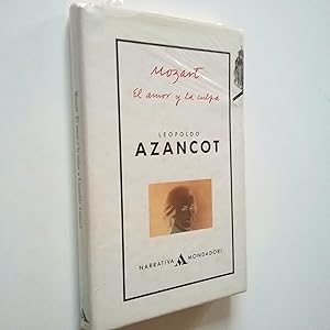 Imagen del vendedor de Mozart. El amor y la culpa (Primera edicin) a la venta por MAUTALOS LIBRERA