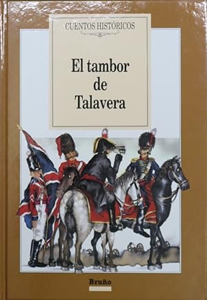 Immagine del venditore per El tambor de Talavera venduto da Librera Alonso Quijano