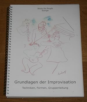 Grundlagen der Improvisation. Techniken, Formen, Gruppenleitung.