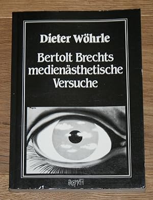 Bild des Verkäufers für Bertolt Brechts medienästhetische Versuche. zum Verkauf von Antiquariat Gallenberger