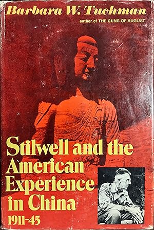 Image du vendeur pour Stilwell and the American Experience in China 1911-1945 mis en vente par The Book House, Inc.  - St. Louis