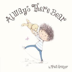 Seller image for Always There Bear (Picture Storybooks) for sale by WeBuyBooks