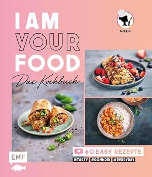 Bild des Verkufers fr I am your Food - Das Kochbuch : 60 easy Rezepte #tasty #gnndir #everyday zum Verkauf von AHA-BUCH GmbH