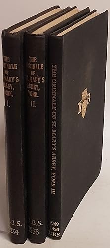 Bild des Verkufers fr The Ordinal and Customary of the Abbey of Saint Mary York (St. John's College, Cambridge, Ms. D.27) (3 vols.cpl./ 3 Bnde KOMPLETT) Henry Bradshaw Society Vol.LXXIII/ LXXV/ LXXXIV; zum Verkauf von books4less (Versandantiquariat Petra Gros GmbH & Co. KG)