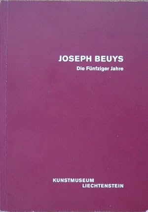 Bild des Verkufers fr Joseph Beuys. Die Fnfziger Jahre. zum Verkauf von Antiquariat Bernd Preler