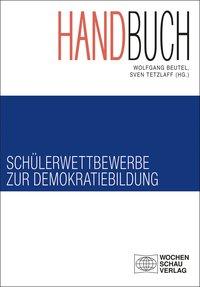 Imagen del vendedor de Handbuch Schlerwettbewerbe zur Demokratiebildung a la venta por moluna