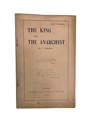 The King and the Anarchist - A Tale of the Times