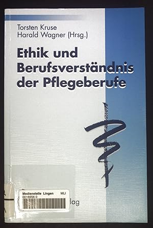 Imagen del vendedor de Ethik und Berufsverstndnis der Pflegeberufe. a la venta por books4less (Versandantiquariat Petra Gros GmbH & Co. KG)