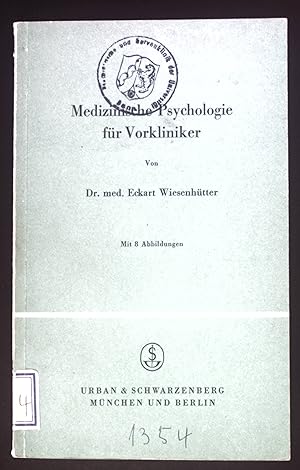 Seller image for Medizinische Psychologie fr Vorkliniker. for sale by books4less (Versandantiquariat Petra Gros GmbH & Co. KG)