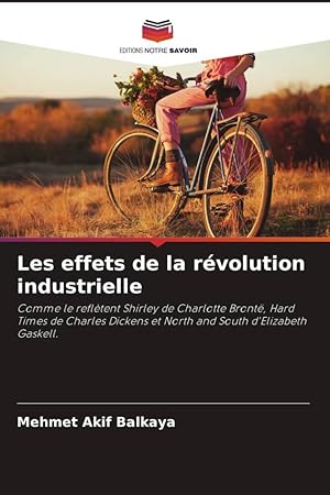 Bild des Verkufers fr Les effets de la rvolution industrielle zum Verkauf von moluna