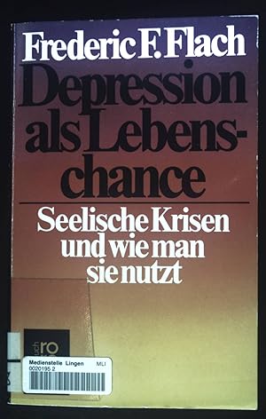 Depression als Lebenschance : seel. Krisen u. wie man sie nutzt. rororo ; 7168