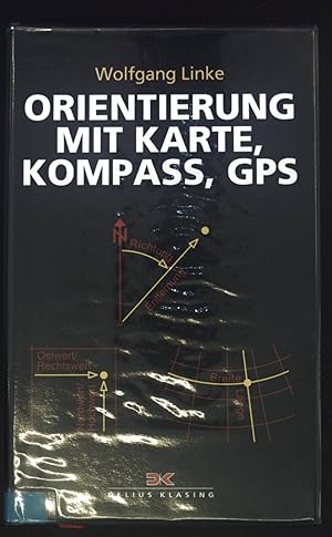 Bild des Verkufers fr Orientierung mit Karte, Kompass, GPS zum Verkauf von books4less (Versandantiquariat Petra Gros GmbH & Co. KG)