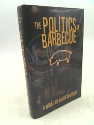 Bild des Verkufers fr The Politics of Barbecue zum Verkauf von ThriftBooksVintage