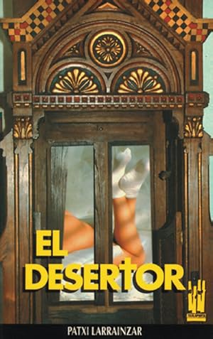 Seller image for El desertor . for sale by Librera Astarloa
