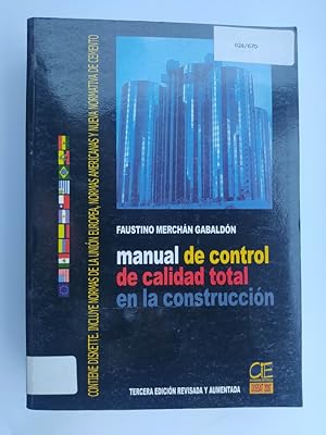 Seller image for Manual de control de calidad total en la construccin. for sale by TraperaDeKlaus