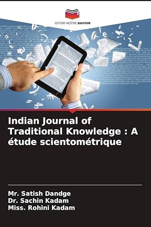 Bild des Verkufers fr Indian Journal of Traditional Knowledge : A tude scientomtrique zum Verkauf von moluna