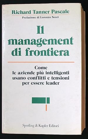 Seller image for Il management di frontiera for sale by Librodifaccia