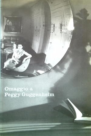 Omaggio a Peggy Guggenheim