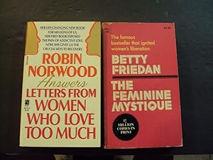 Seller image for 2 PBs The Feminine Mystique; Letters From Women Who Love Too Much for sale by Joseph M Zunno