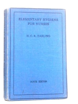 Seller image for Elementary Hygiene For Nurses for sale by World of Rare Books