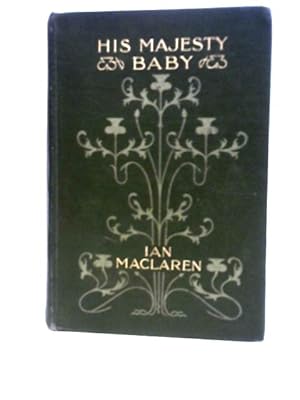 Image du vendeur pour His majesty baby and some common people mis en vente par World of Rare Books
