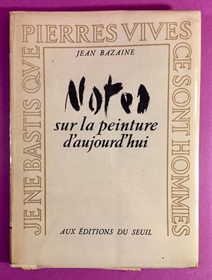 Notes sur la peinture d'aujourd'hui [envoi de l'auteur]