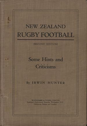 Imagen del vendedor de NEW ZEALAND RUGBY FOOTBALL: SOME HINTS AND CRITICISMS a la venta por Sportspages